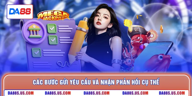 Các bước gửi yêu cầu và nhận phản hồi cụ thể
