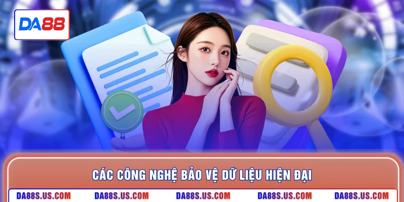 Các công nghệ bảo vệ dữ liệu hiện đại